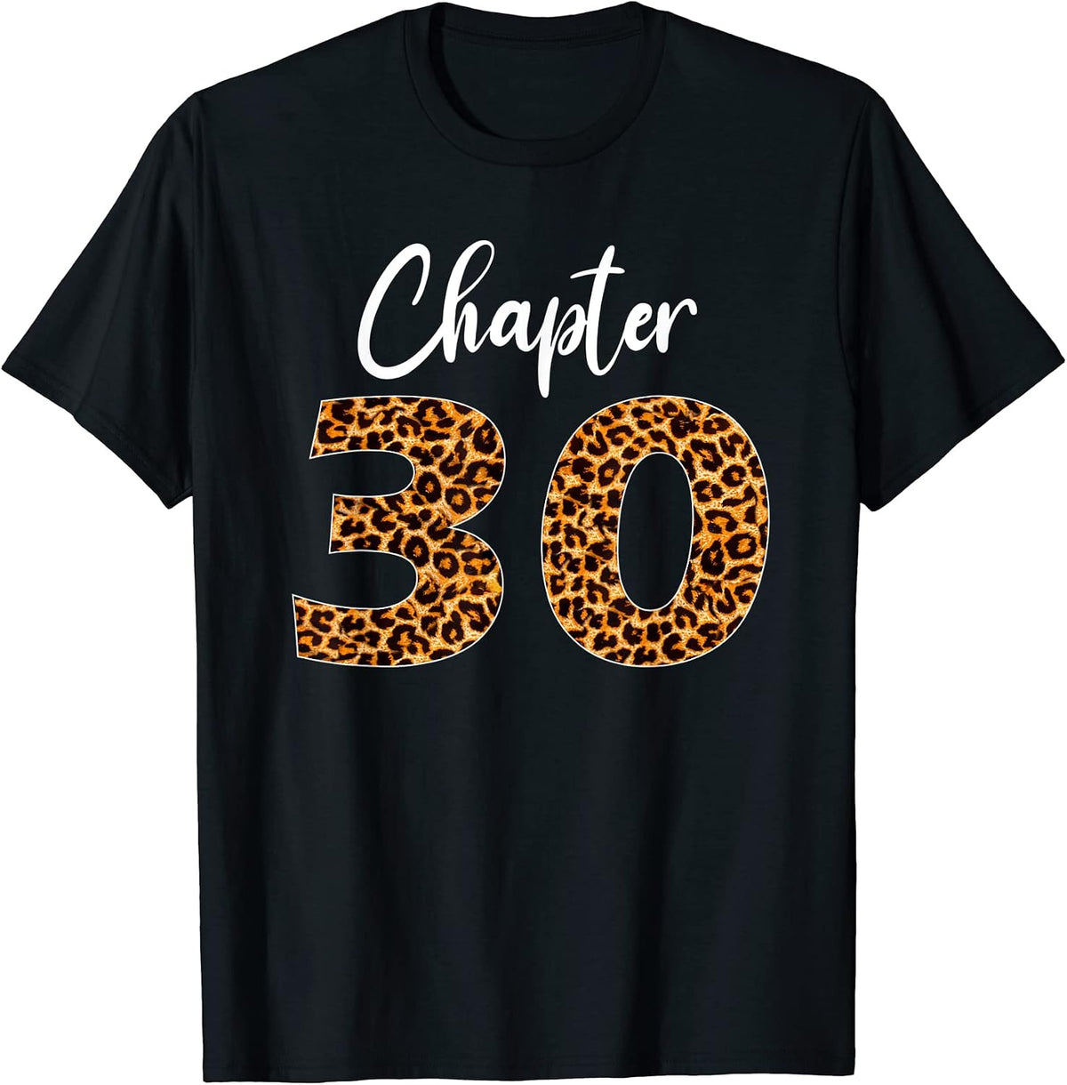 Birthday Party with Leopard Print 30th Chapter 30 Year Old Apparel Trending US Fan Favorite
