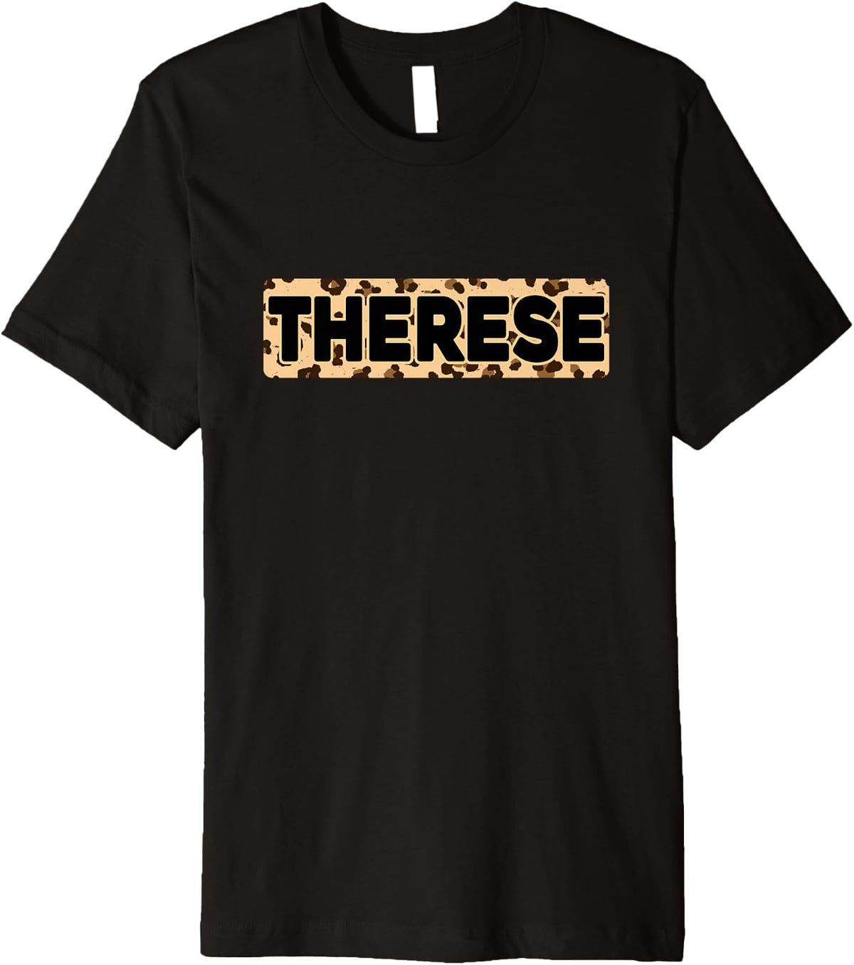 Funny Therese Leopard Print Personalized Name Therese Premium Apparel Viral TikTok Find Hot Right Now