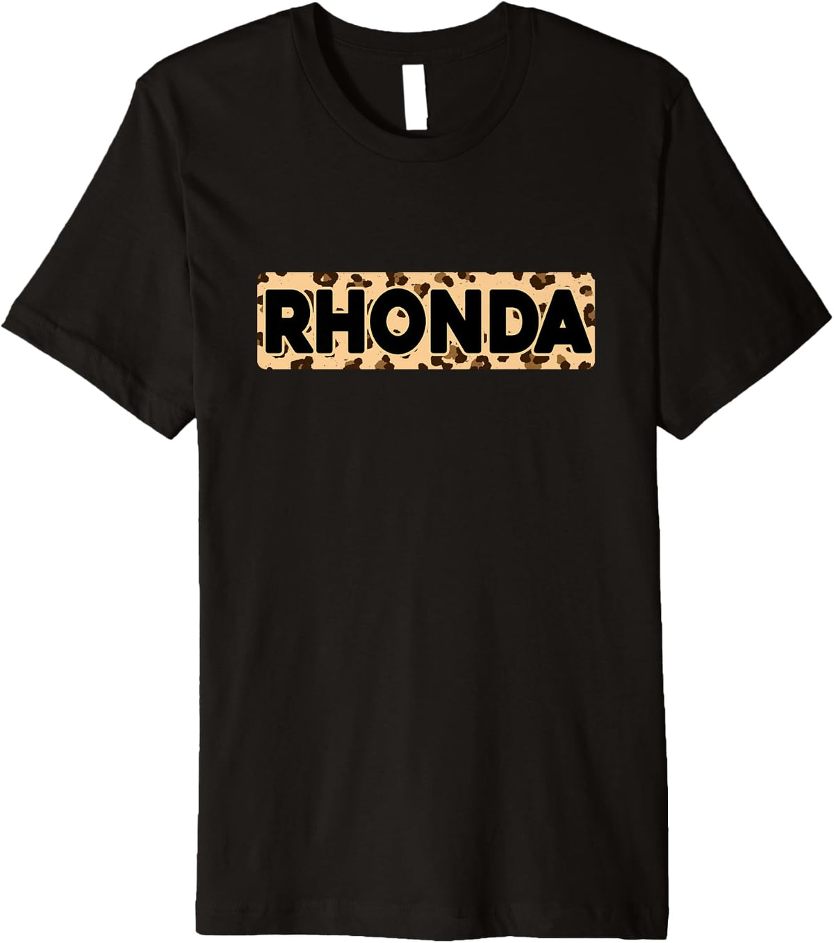 Funny Rhonda Leopard Print Personalized Name Rhonda Premium Apparel Comfort Fit Everyday Wear