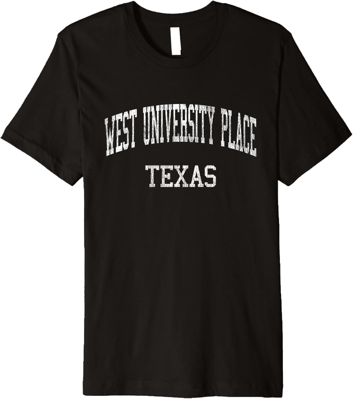 West University Place Texas TX Vintage Athletic Sports Desig Premium Apparel | Top Conversion Title | Top Rated Comfort