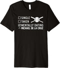 Mentally Dating Michael De La Cruz Prospect Baseball Fan Premium Apparel | Premium Quality