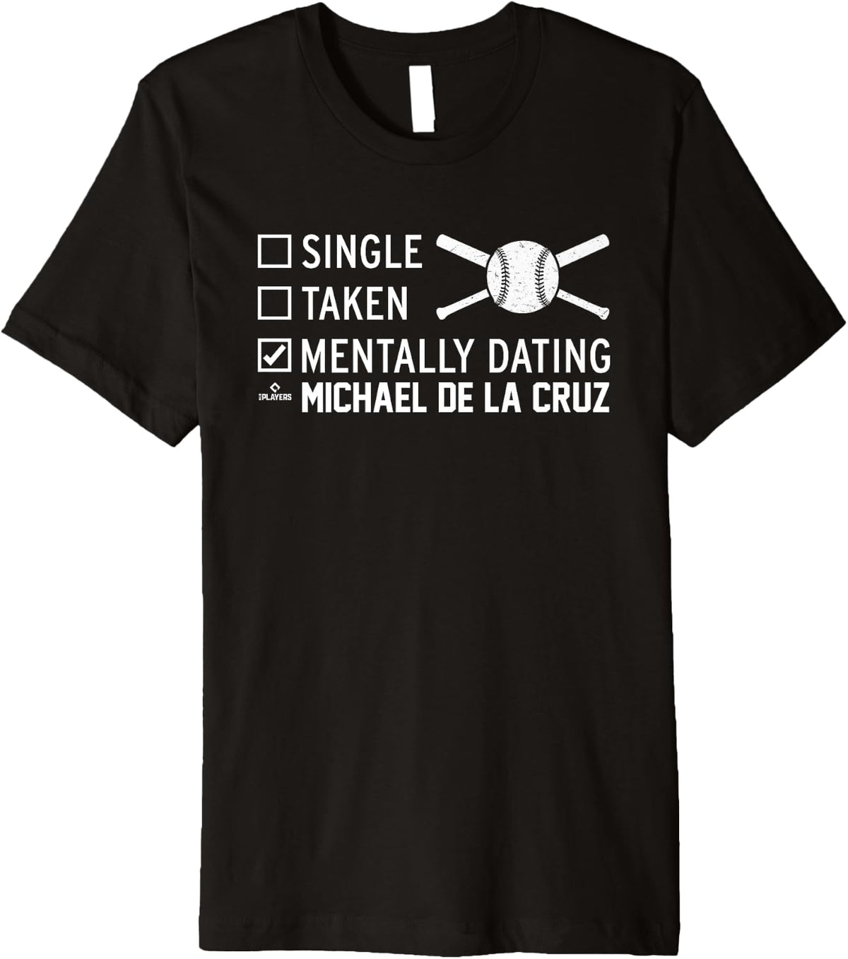 Mentally Dating Michael De La Cruz Prospect Baseball Fan Premium Apparel | Premium Quality