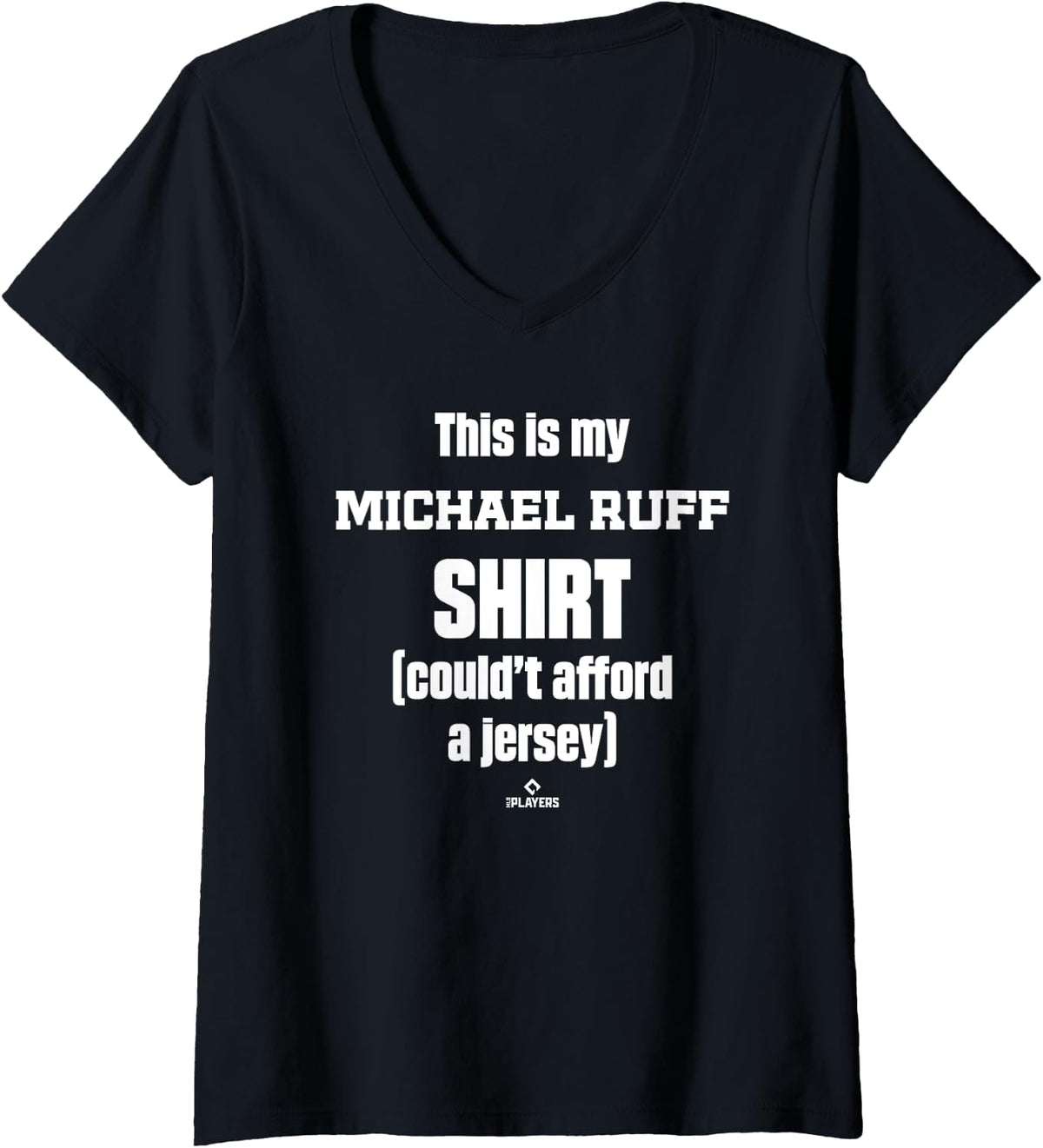 Womens This Is My Shirt Michael Ruff Prospect Baseball Fan Gear V-Neck T-Shirt | Viral Streetwear Style