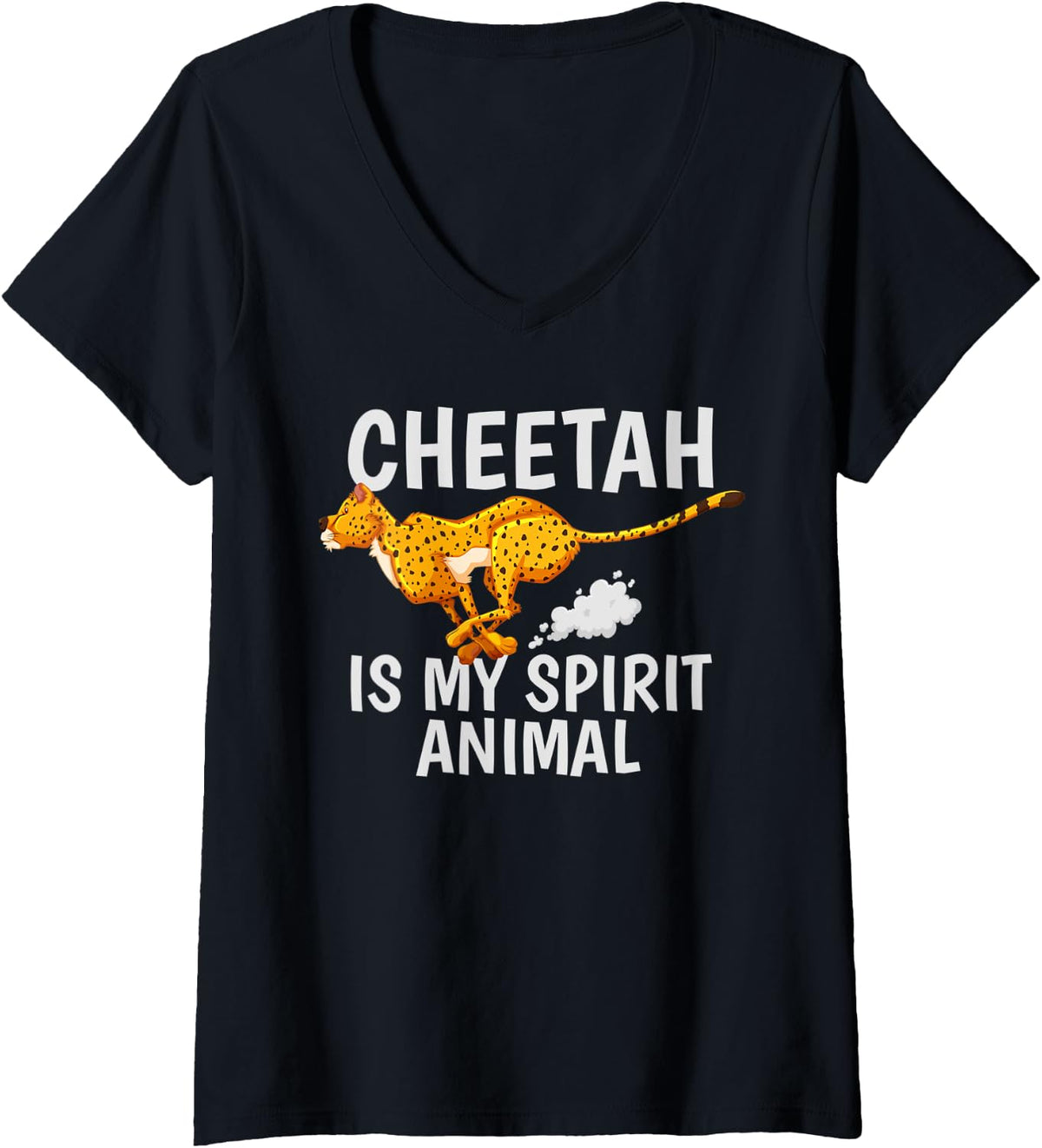 Womens Cheetah Is My Spirit Animal Fastest Cat Cheetah V Neck Apparel Streetwear Style Best Seller Look