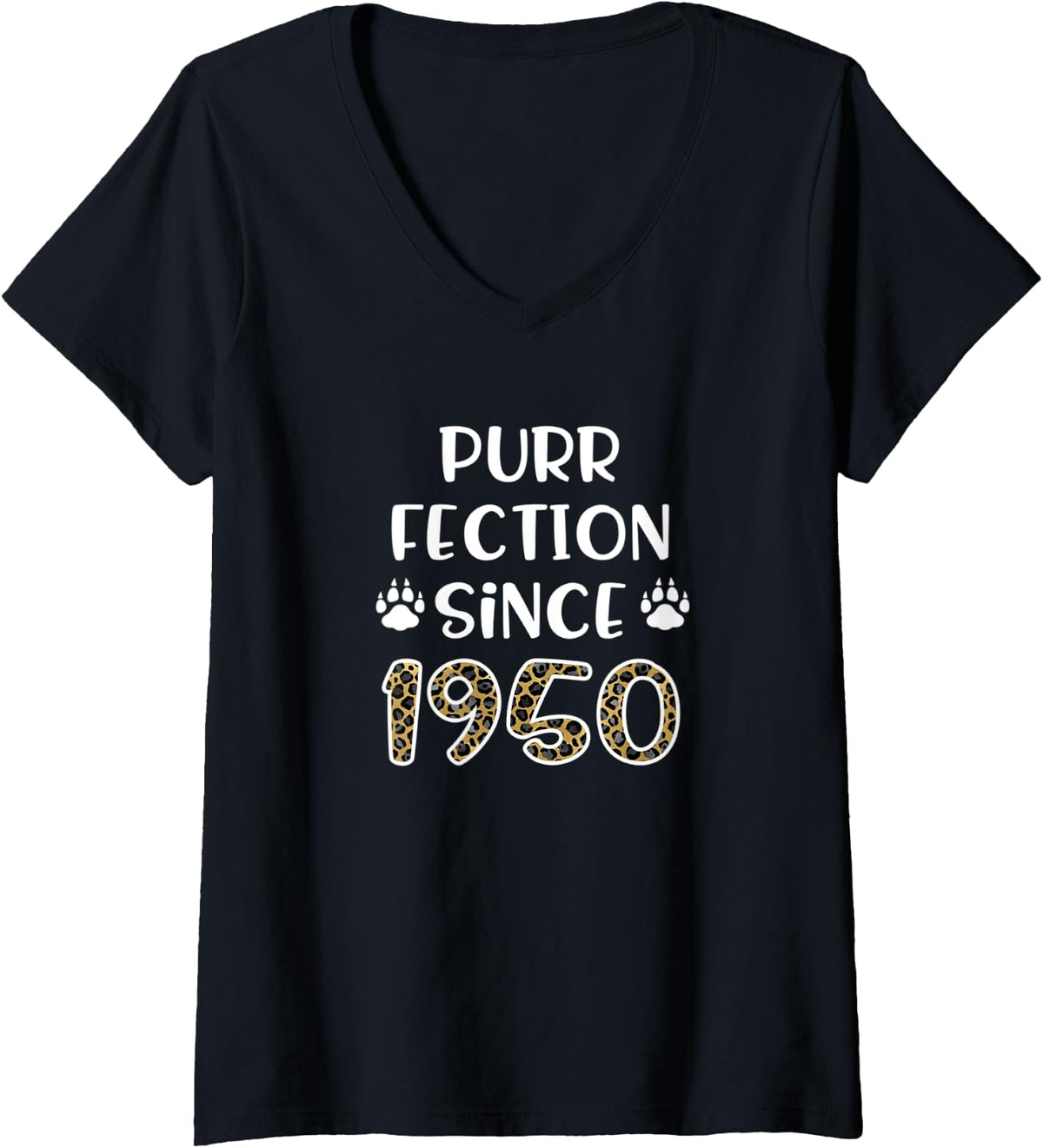 Womens Purrfection Since 1950 71st Birthday Leopard Cheetah Print V Neck Apparel Streetwear Style Fan Favorite
