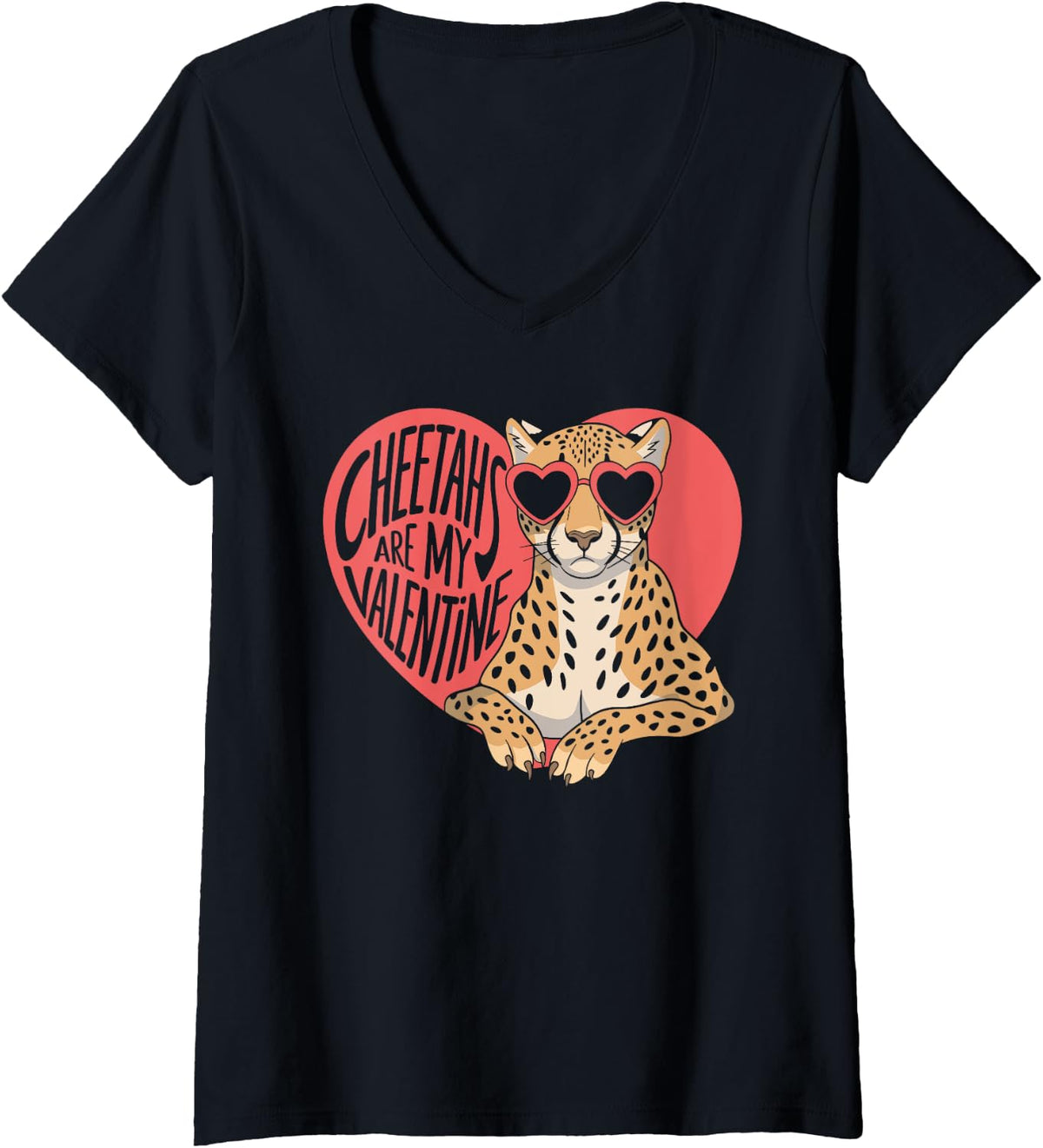 Womens Cheetahs Are My Valentine Cute Cheetah Valentines Day V Neck Apparel Streetwear Style Hot Right Now