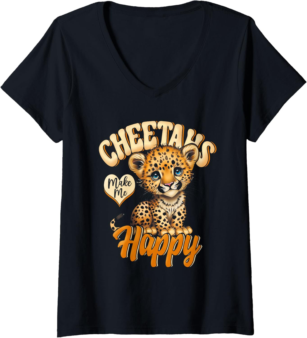 Womens Kids Funny Cheetahs Make Me Happy Cheetah Safari Animal V Neck Apparel Streetwear Style US Top Pick