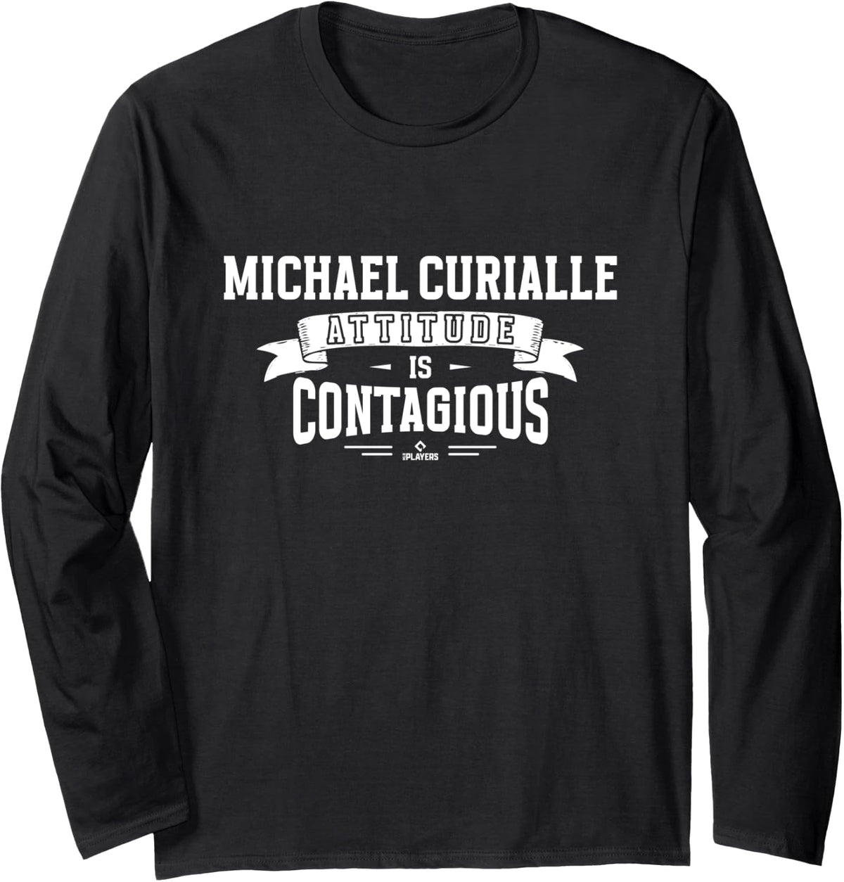 Attitude Is Contagious Michael Curialle Prospect Baseball Long Sleeve Apparel | Everyday Casual Wear