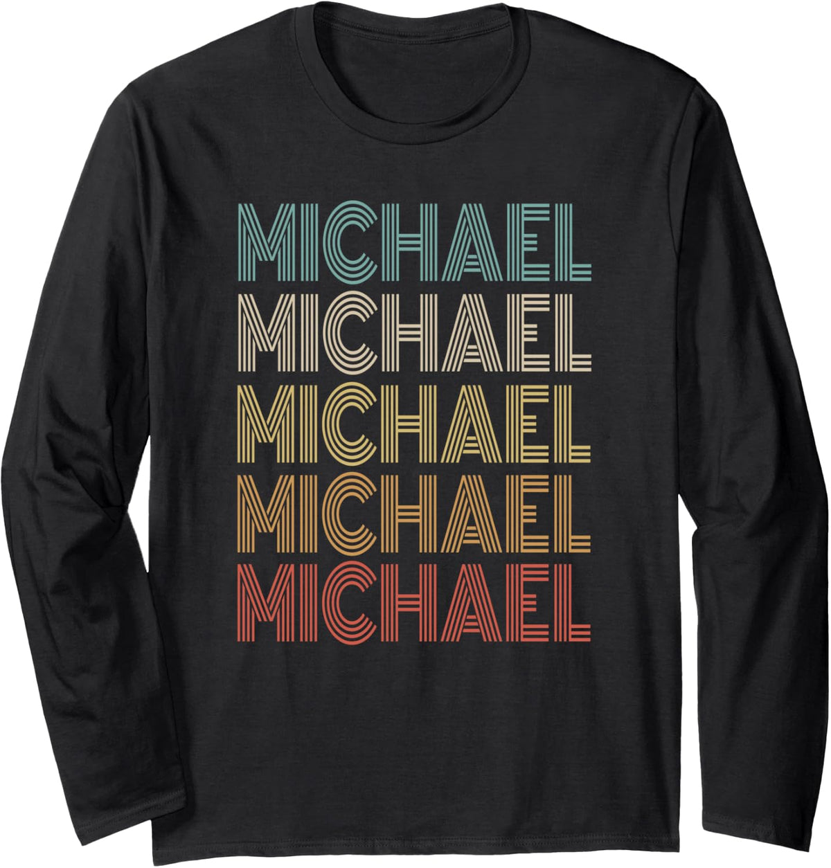 Funny Vintage 70s Repeated Text Design First Name Michael Long Sleeve Apparel | Perfect Gift Idea