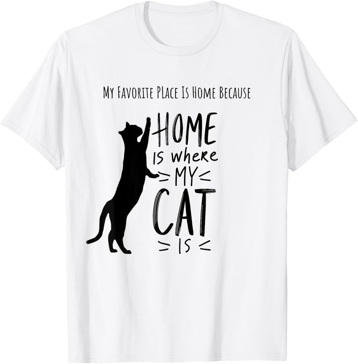 Cute My Favorite Place Is Home Is Where My Cat Is Kitty Men Women Kids Apparel | US Viral Pick | Aesthetic Casual Look