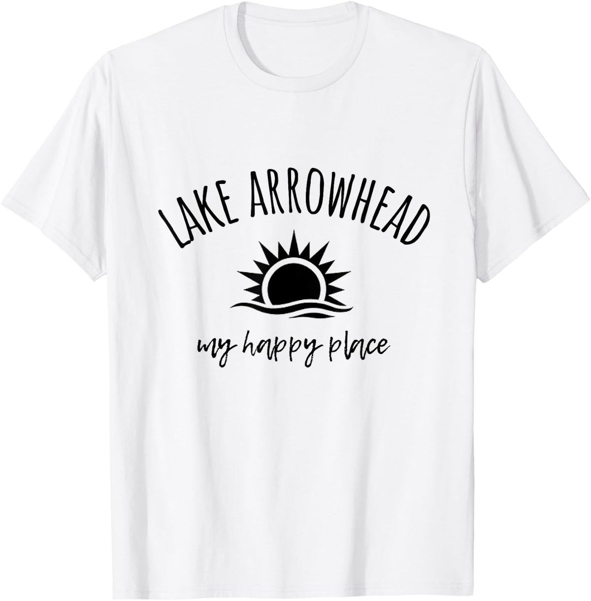 Lake Arrowhead My Happy Place CA Boating Fishing Sailing Apparel | US Viral Pick | Daily Wear Essential