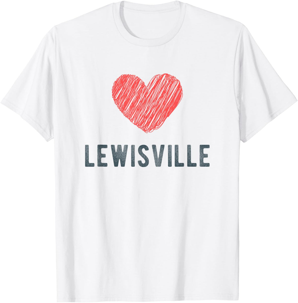 Lewisville Heart Love Favorite City or Place Apparel | Bestseller Style | Top Rated Comfort
