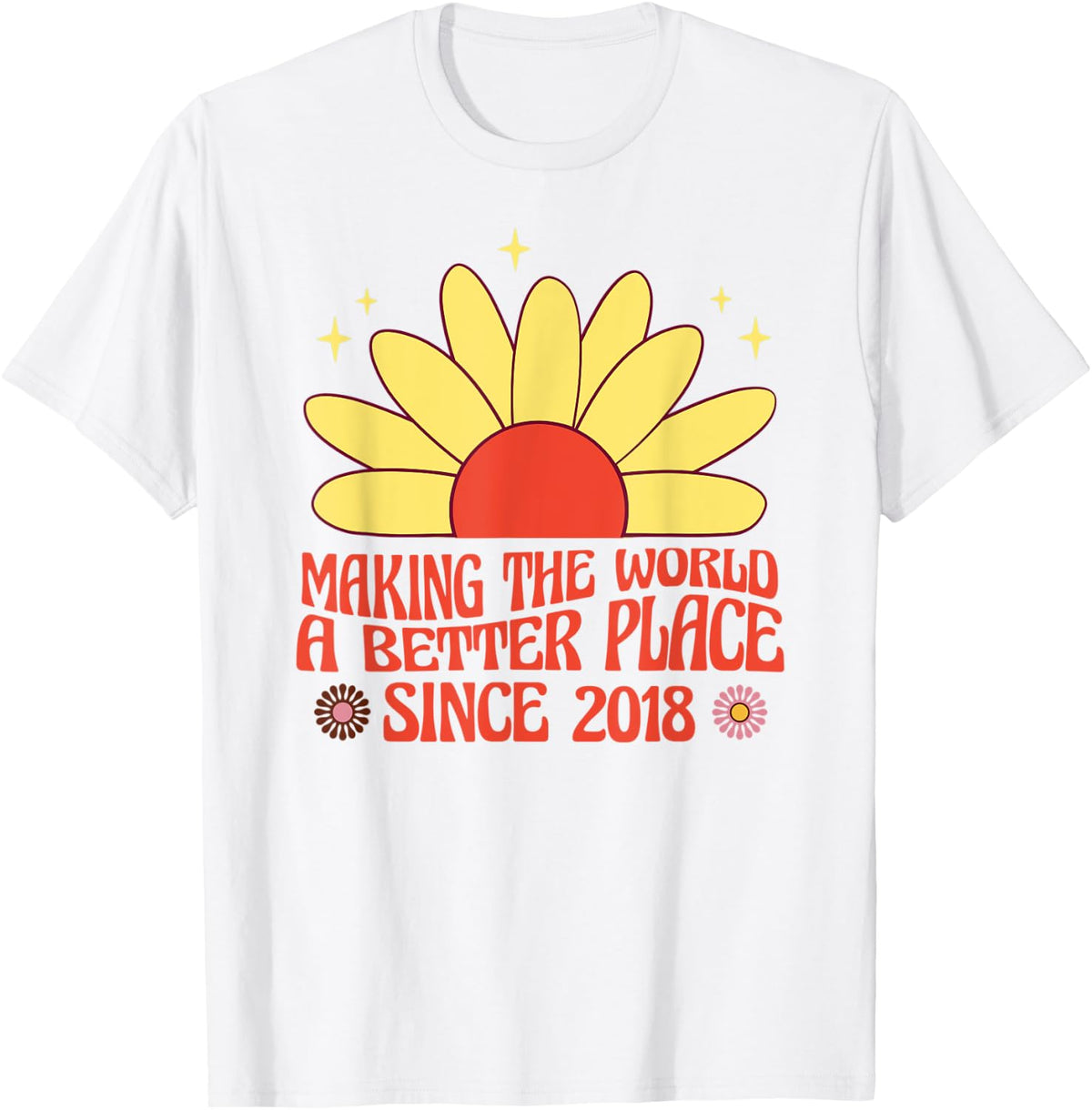 Making the World a Better Place Since 2018 Groovy Apparel | Bestseller Style | Customer Favorite