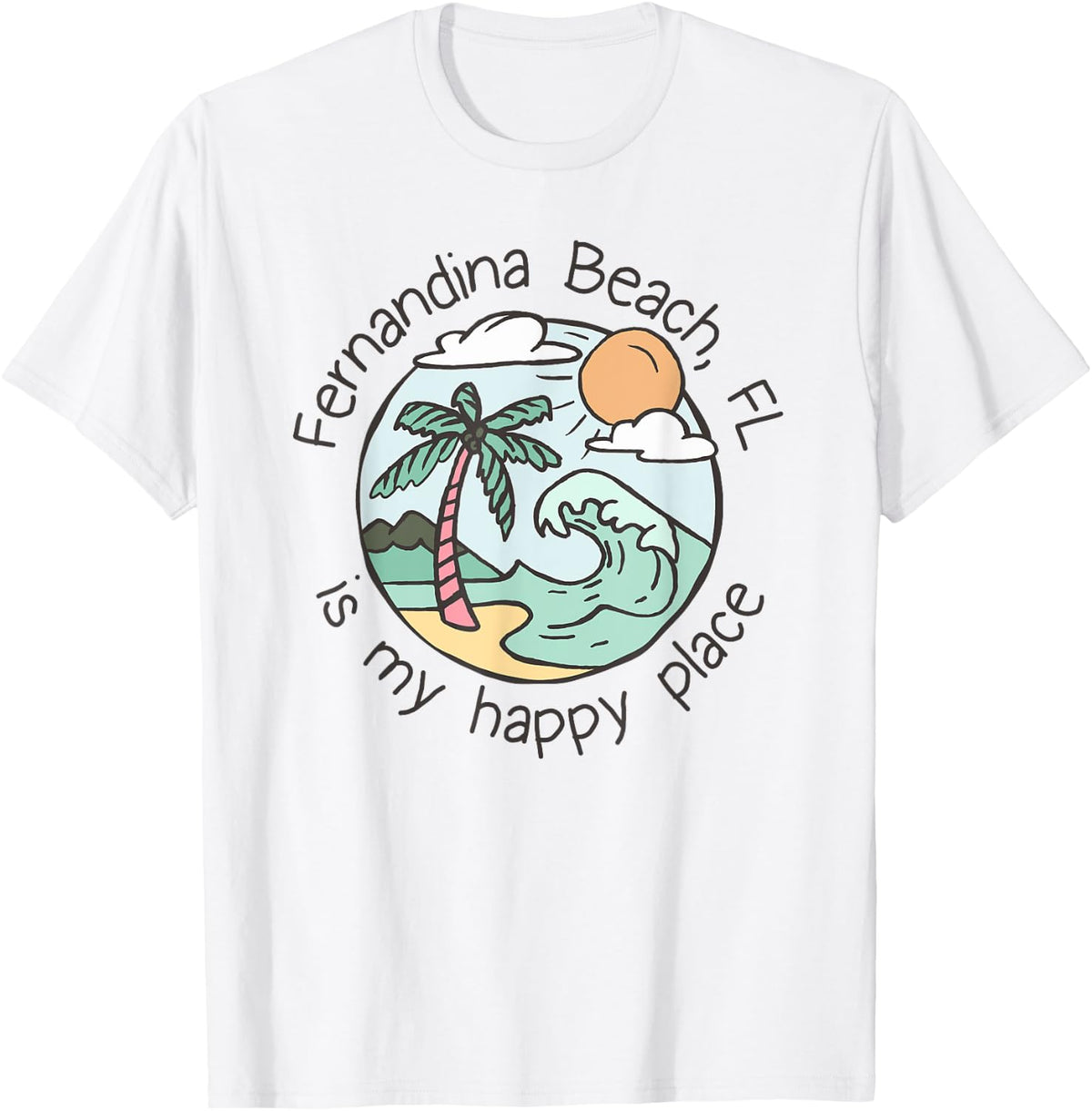 Cute Beach Motiv My Happy Place - Fernandina Beach T-Shirt for Men Women Kids T-Shirt | Premium Quality | Daily Wear Essential