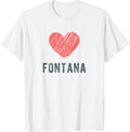 Fontana Heart Love Favorite City or Place Apparel | Google Shopping Optimized | Customer Favorite