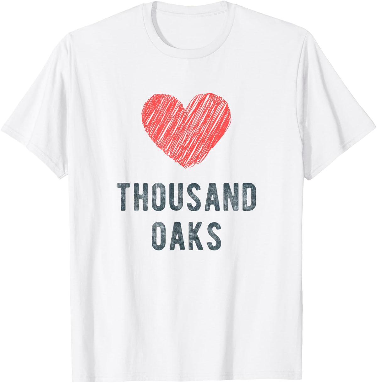 Thousand Oaks Heart Love Favorite City or Place Apparel | Google Shopping Optimized | Perfect Gift Choice