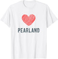 Pearland Heart Love Favorite City or Place Apparel | Google Shopping Optimized | High CTR Boost