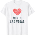 North Las Vegas Heart Love Favorite City or Place Apparel | US Viral Pick | Top Rated Comfort