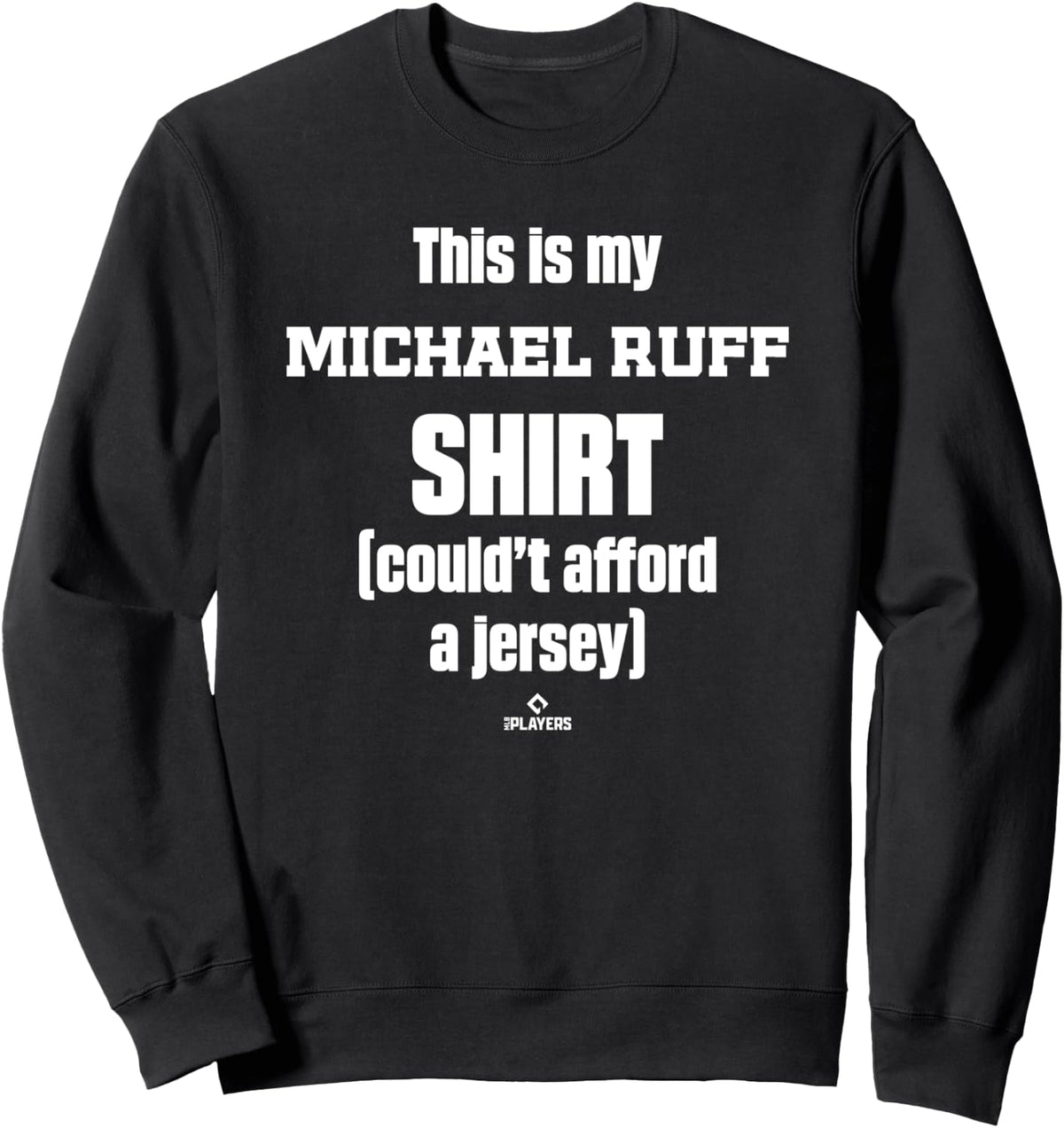 This Is My Shirt Michael Ruff Prospect Baseball Fan Gear Sweatshirt T-Shirt | US Best Seller