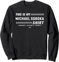 This Is My Shirt for Michael Soroka Chicago Baseball MLBPA Sweatshirt T-Shirt | Premium Quality