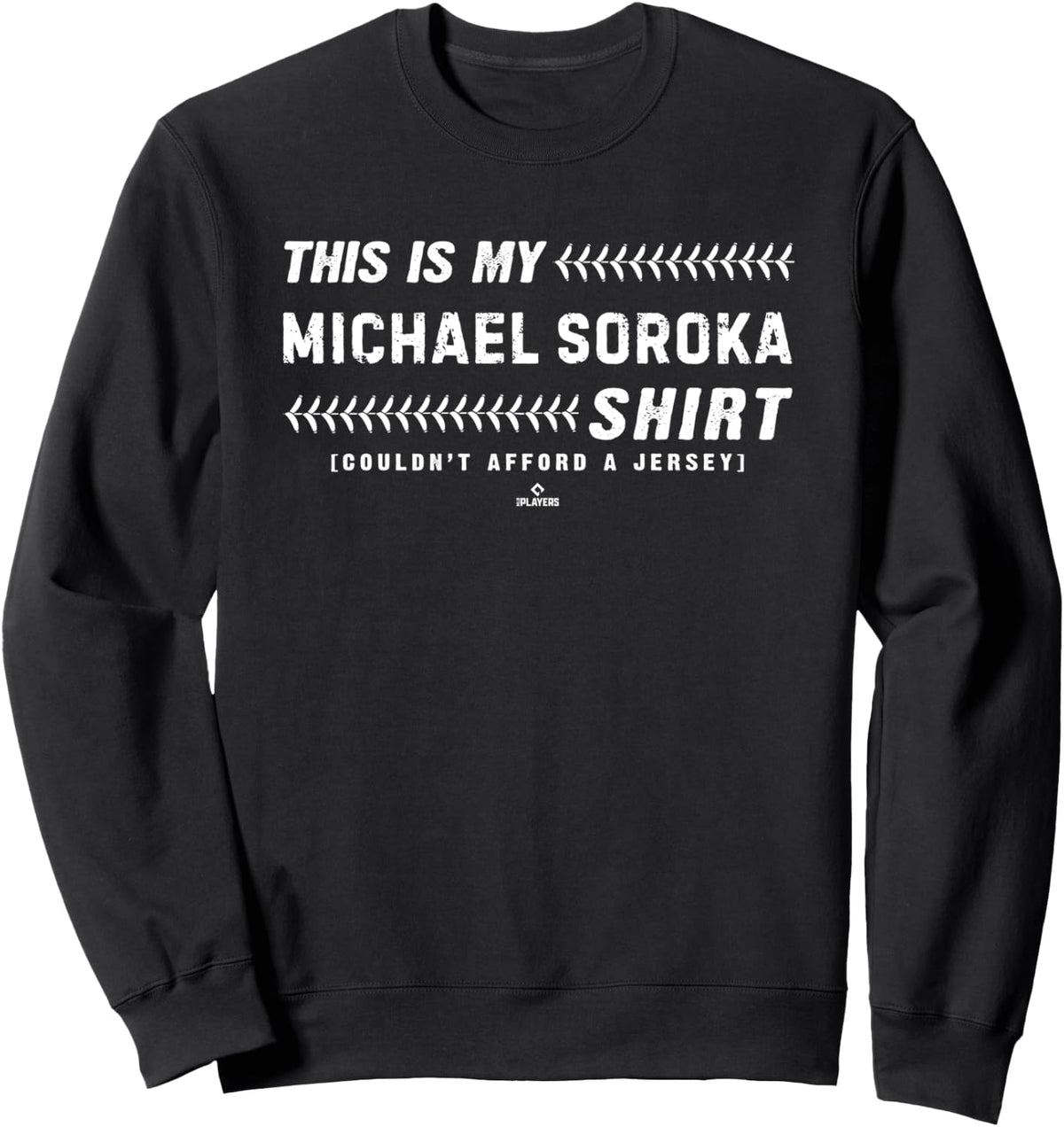 This Is My Shirt for Michael Soroka Chicago Baseball MLBPA Sweatshirt T-Shirt | Premium Quality