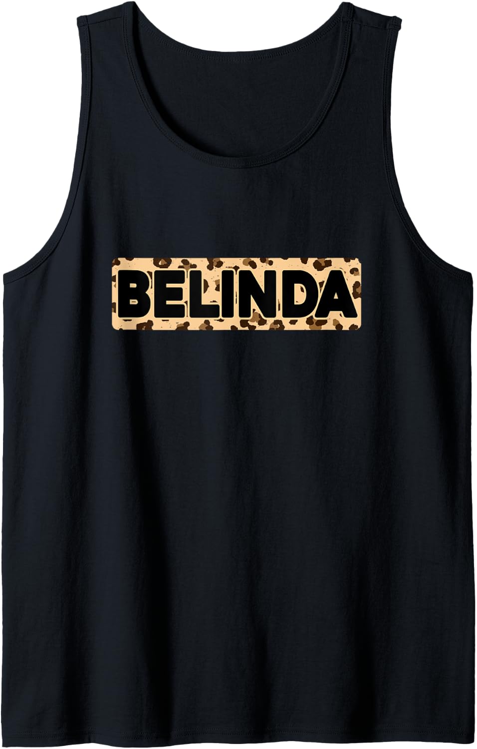 Funny Belinda Leopard Print Personalized Name Belinda Tank Top Tank Top Premium Print Best Seller Look