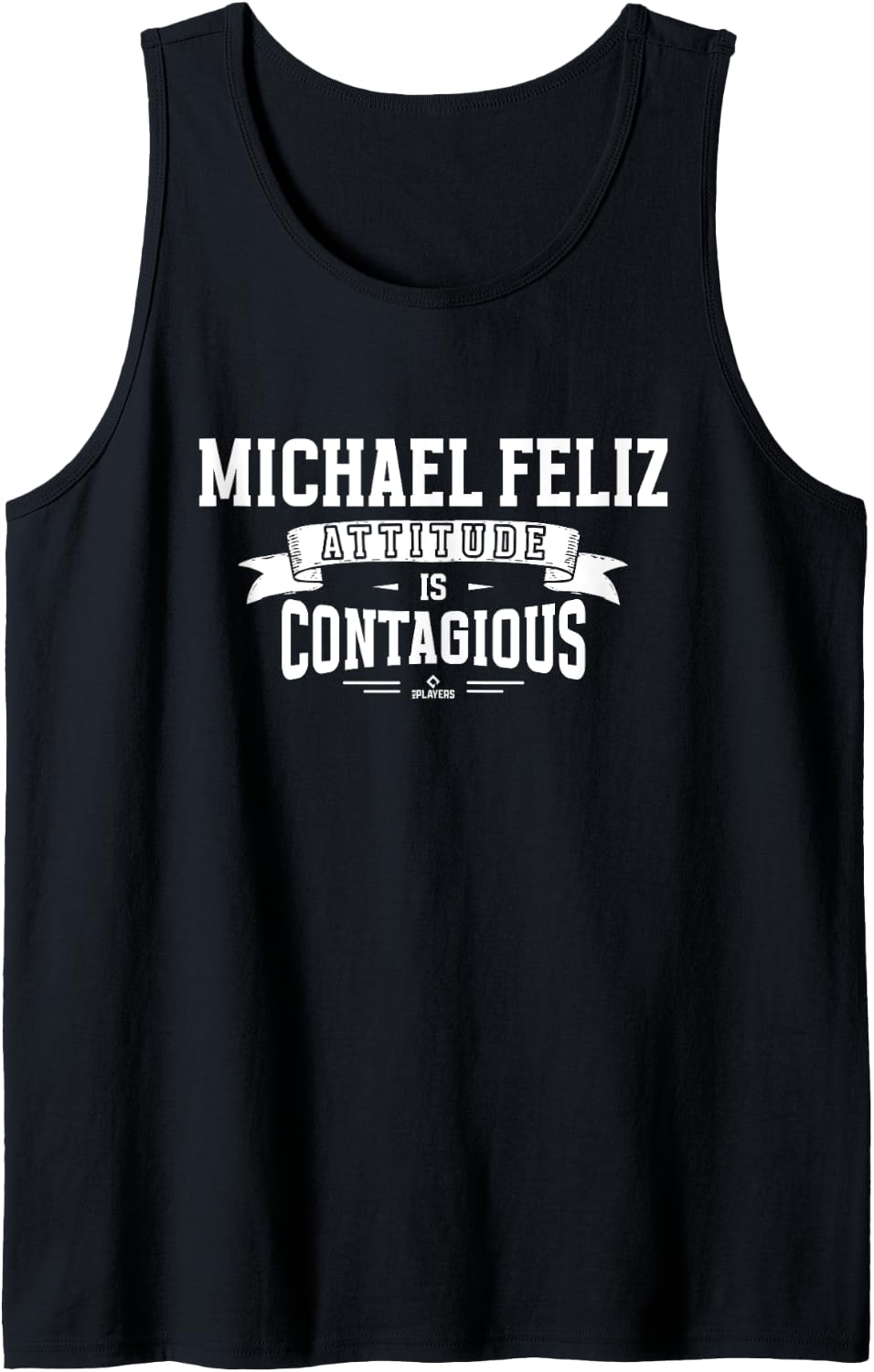 Attitude Is Contagious Michael Feliz Prospect Baseball Fan Tank Top Tank Top | Viral Streetwear Style