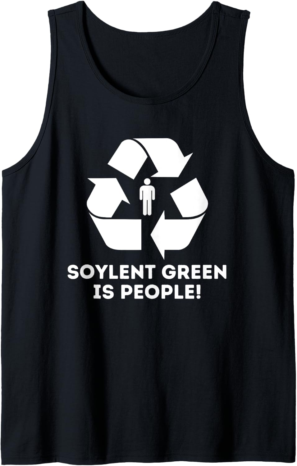 Soylent Green Is People! Tank Top Tank Top | Trending 2025