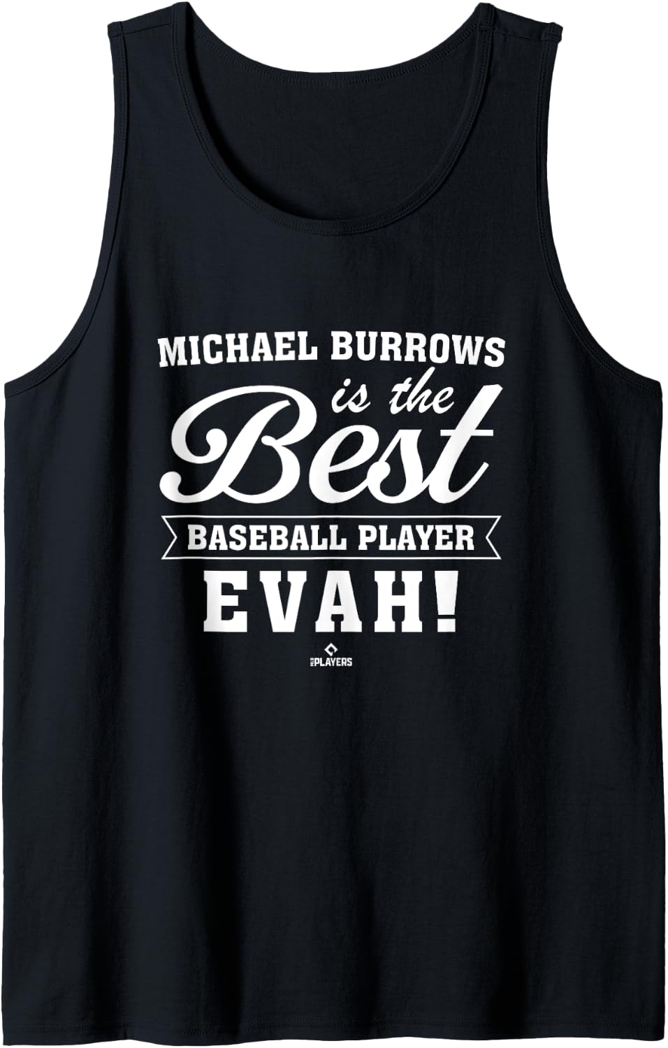 Best Evah Michael Burrows Prospect Baseball Fan Gear Tank Top Tank Top | Trending 2025