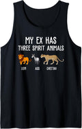 My Ex Has Three Spirit Animals Lion Ass Cheetah Tank Top Tank Top Streetwear Style Gift Ready