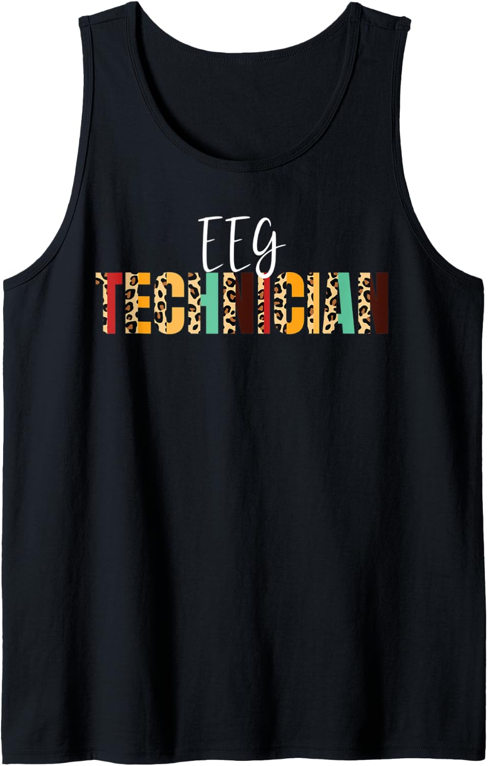 EEG Technician Cheetah Print EEG Neuro Technologist Tank Top Tank Top Streetwear Style Hot Right Now