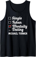 Mentally Dating Michael Turner Prospect Baseball Fan Gear Tank Top Tank Top | Viral Streetwear Style