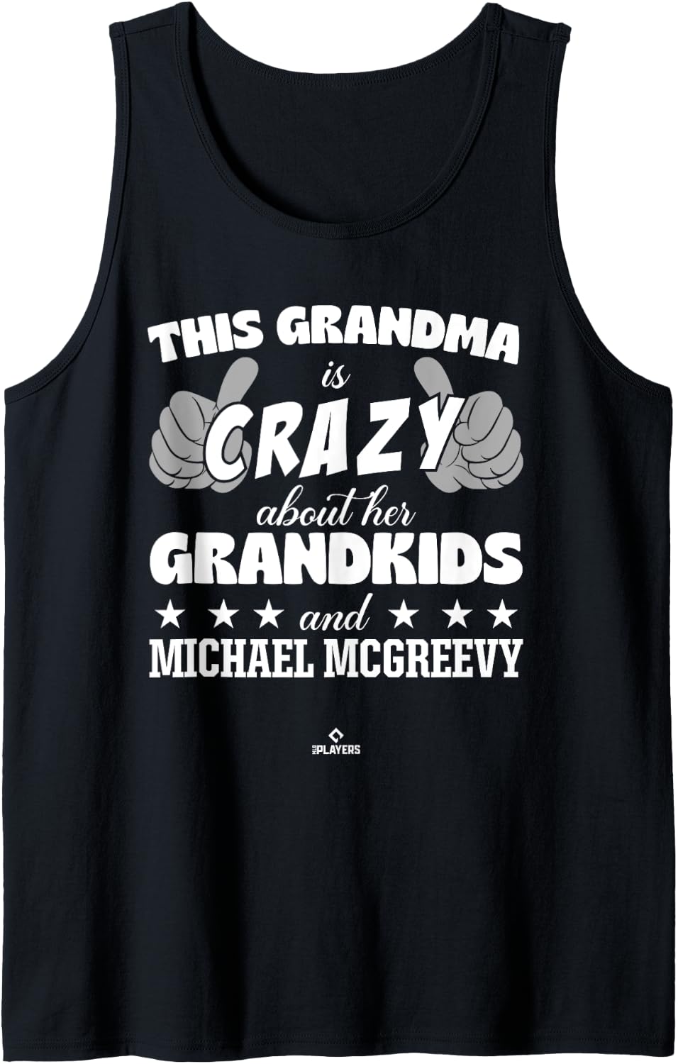 Grandma Crazy for Michael McGreevy Prospect Baseball Fan Tank Top Tank Top | US Best Seller