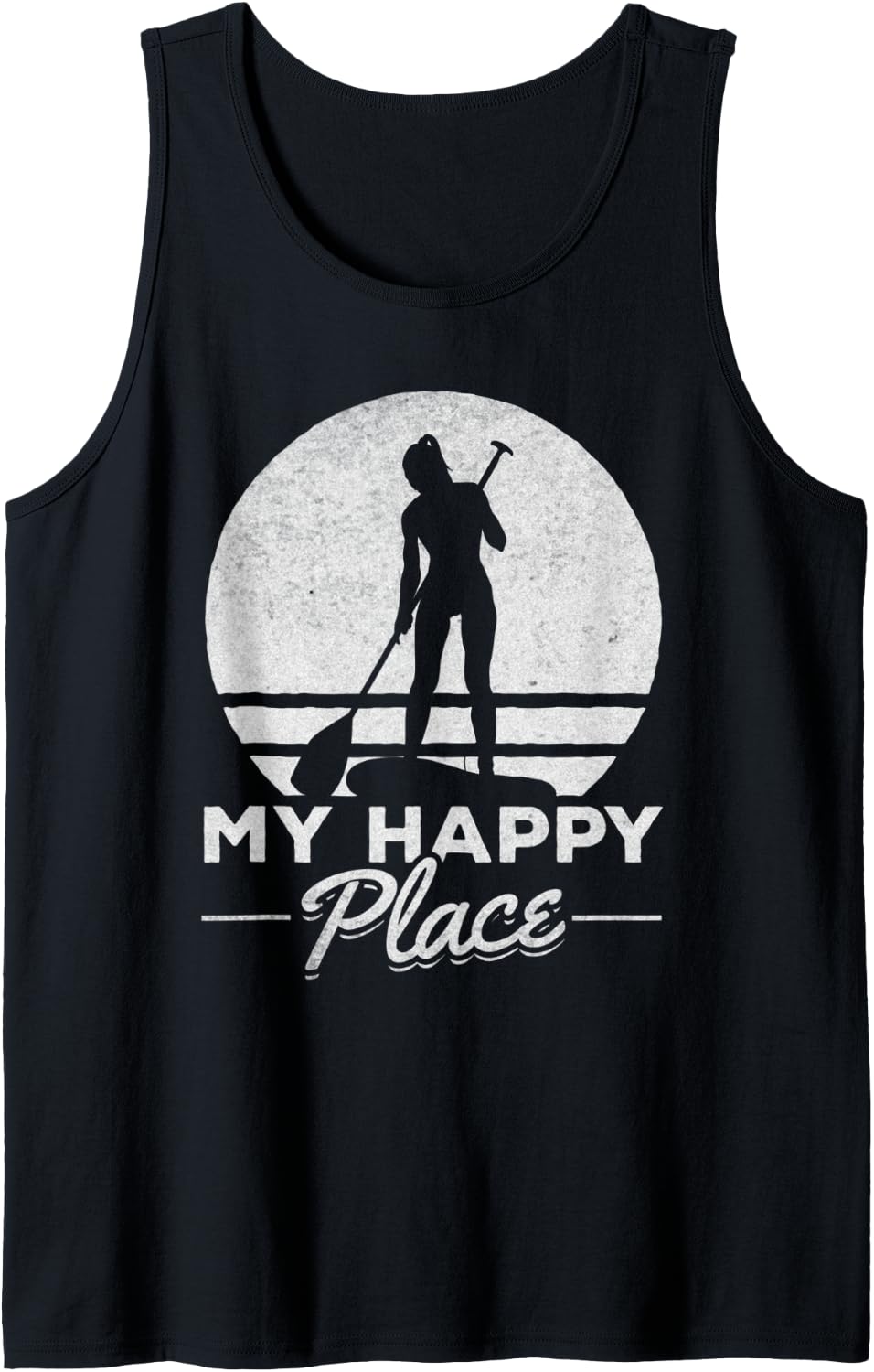 My Happy Place SUP Girl I Water Sports Stand Up Paddle Board Tank Top Apparel | Bestseller Style | Top Rated Comfort