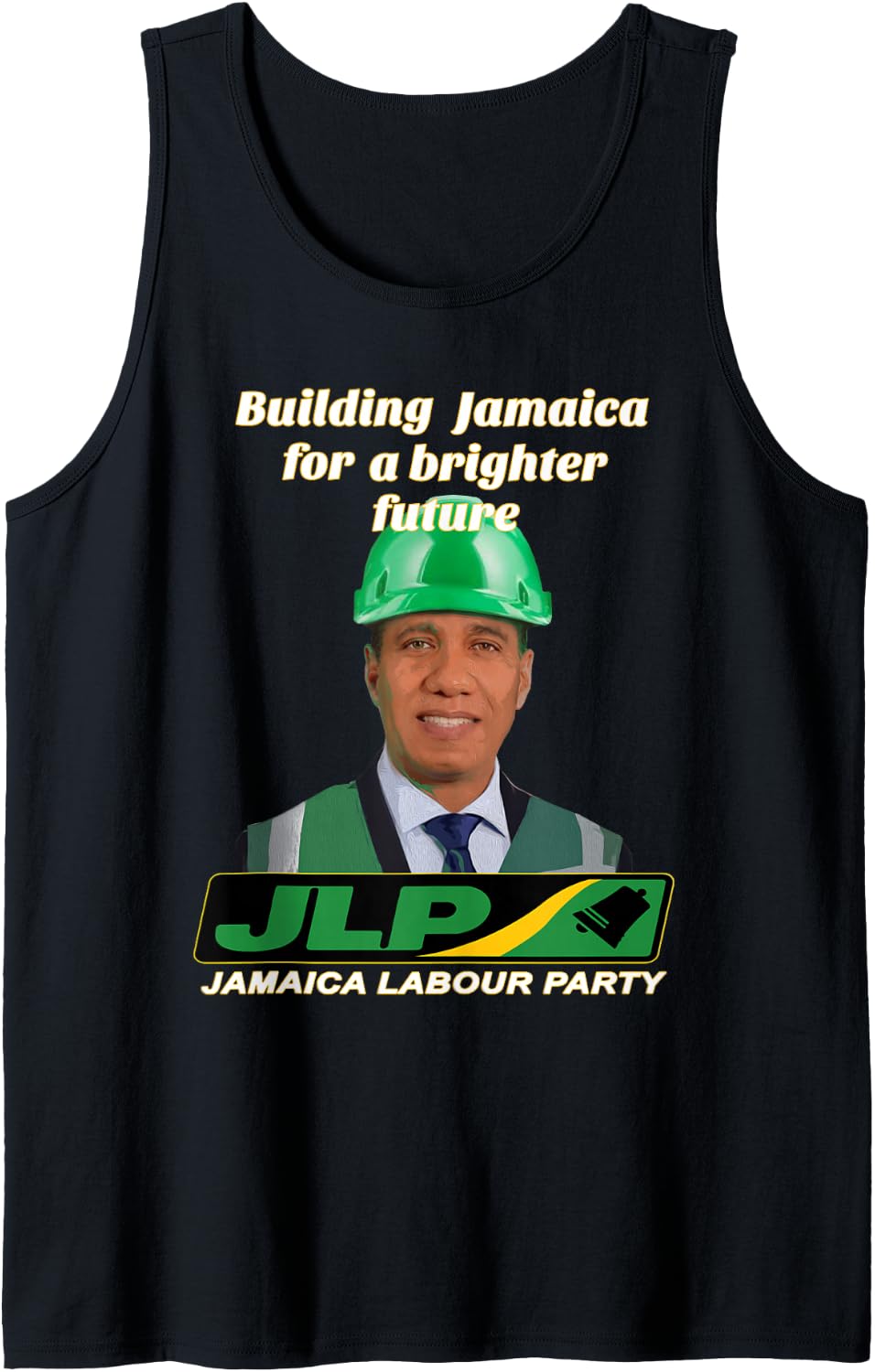 Jamaica Labour Party, Andrew M Holness, JLP Supporter Gifts Tank Top Tank Top | Perfect Gift Idea