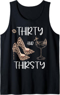 Thirty And Thirsty Funny 30th Birthday Leopard Print Heels Tank Top Tank Top Viral TikTok Find Fan Favorite