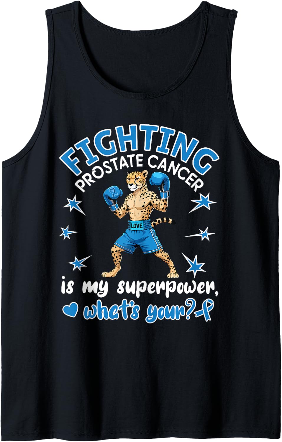 Cheetah Boxer Fighting Prostate Cancer Is My Superpower What Tank Top Tank Top Streetwear Style Fan Favorite