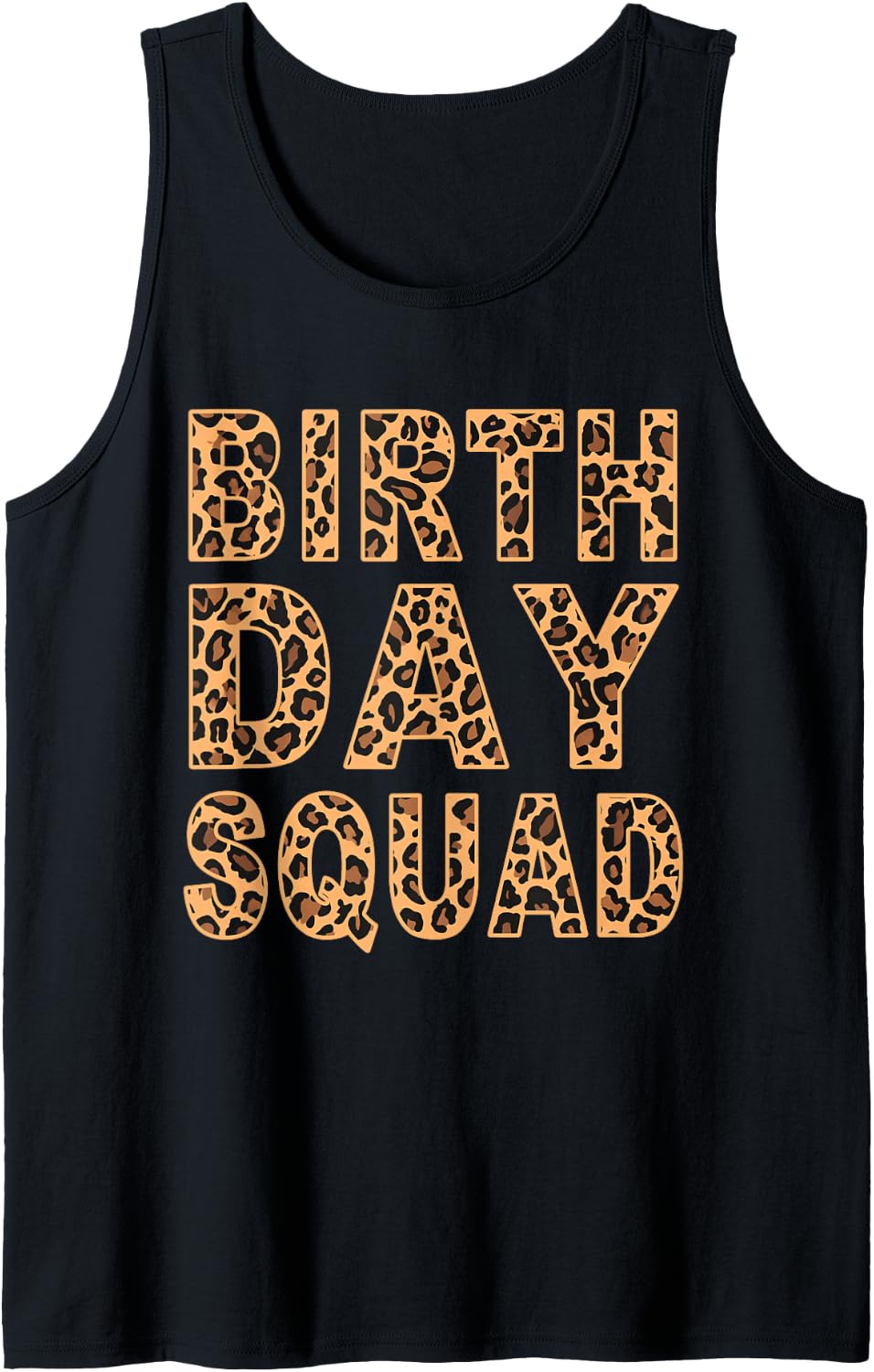Leopard Print Pattern Cheetah Matching Birthday Squad Gift Tank Top Tank Top Trending US Best Seller Look