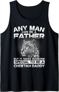 It Takes Someone Special To Be A Cheetah Daddy Tank Top Tank Top Viral TikTok Find Hot Right Now