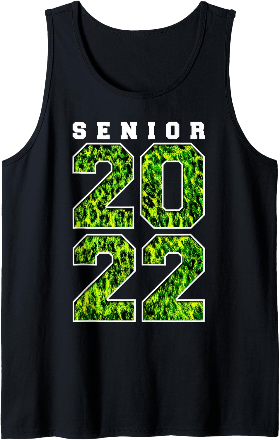 Leopard Cheetah Fur Print Senior Class Of 2022 Green Tank Top Tank Top Comfort Fit Everyday Wear