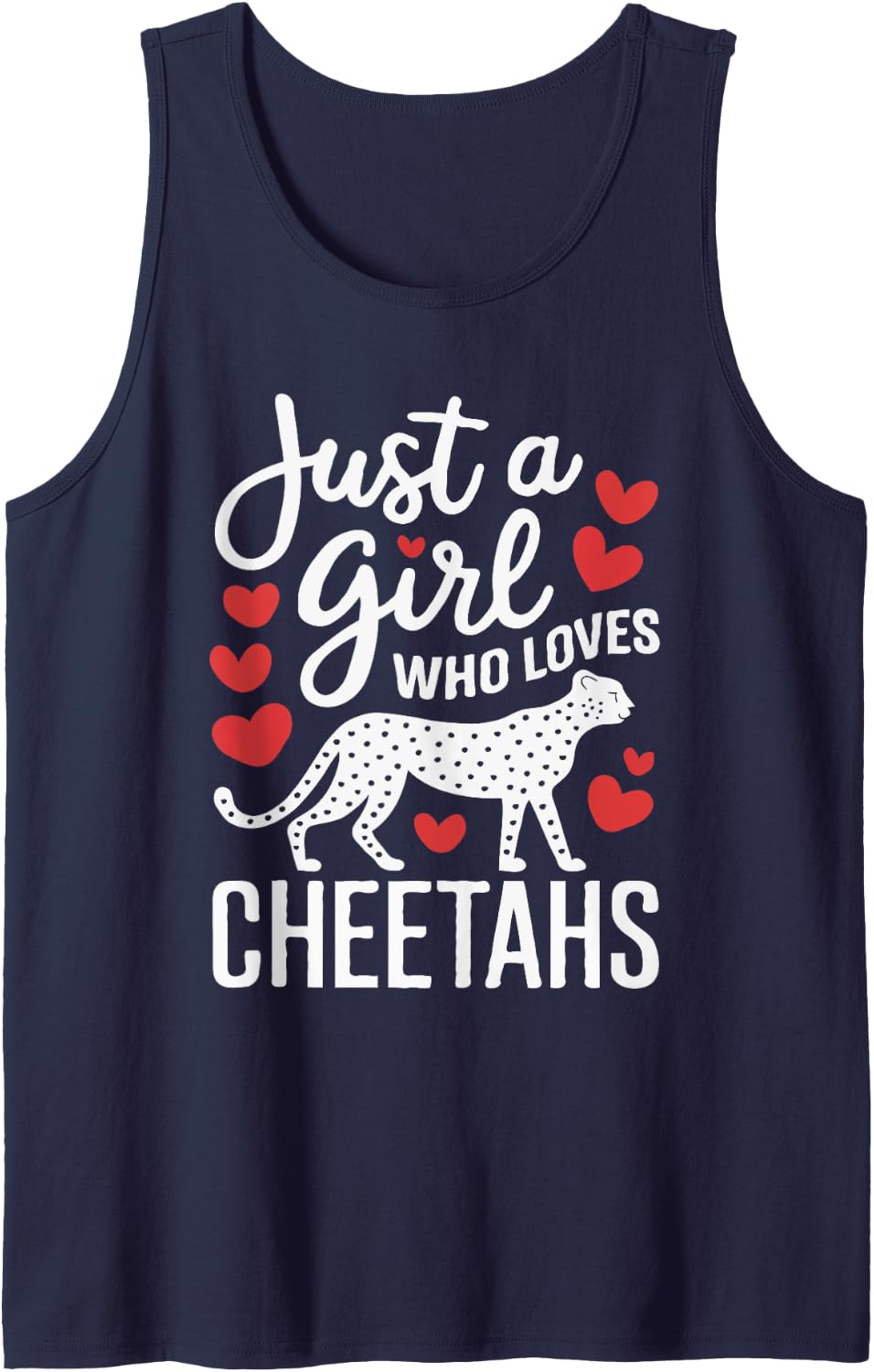 Cute Cheetahs Lovers Just A Girl Who Loves Cheetahs Tank Top Tank Top Trending US Hot Right Now