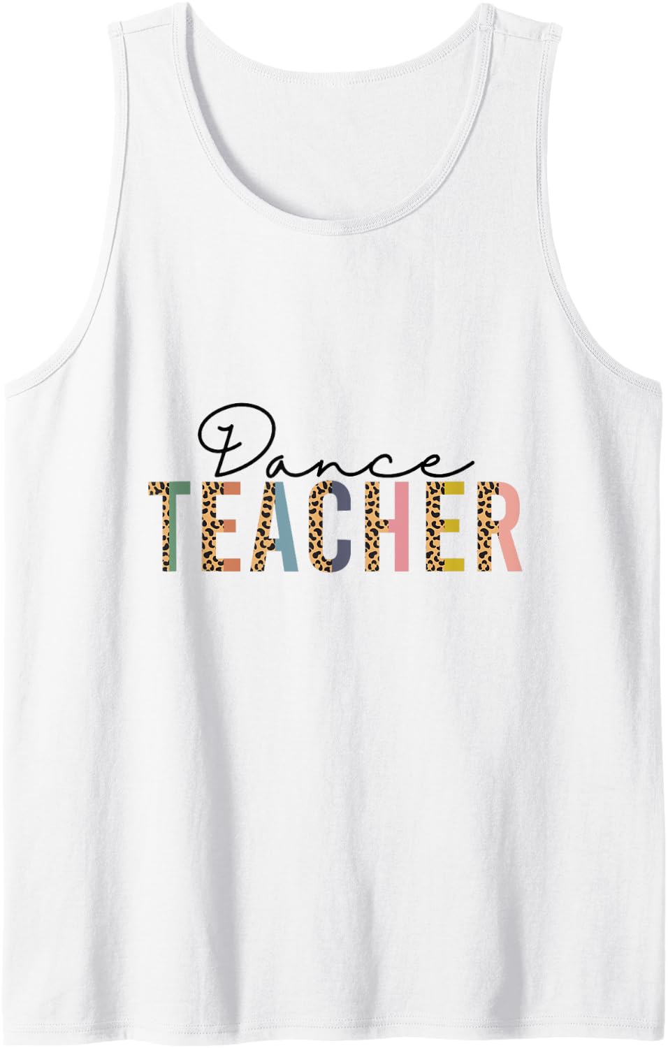 Dance Teacher Instructor Appreciation Leopard Cheetah Print Tank Top Tank Top Trending US Hot Right Now