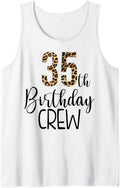 35 Year Birthday Party Leopard Print 35th Birthday Crew Tank Top Tank Top Viral TikTok Find Fan Favorite