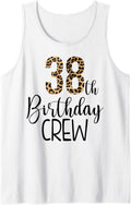 38 Year Birthday Party Leopard Print 38th Birthday Crew Tank Top Tank Top Viral TikTok Find US Top Pick