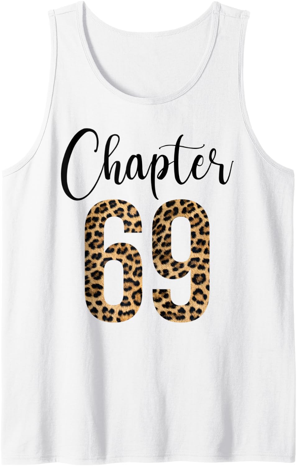 69 Year Birthday Party Leopard Print 69th Birthday Crew Tank Top Tank Top Viral TikTok Find Fan Favorite