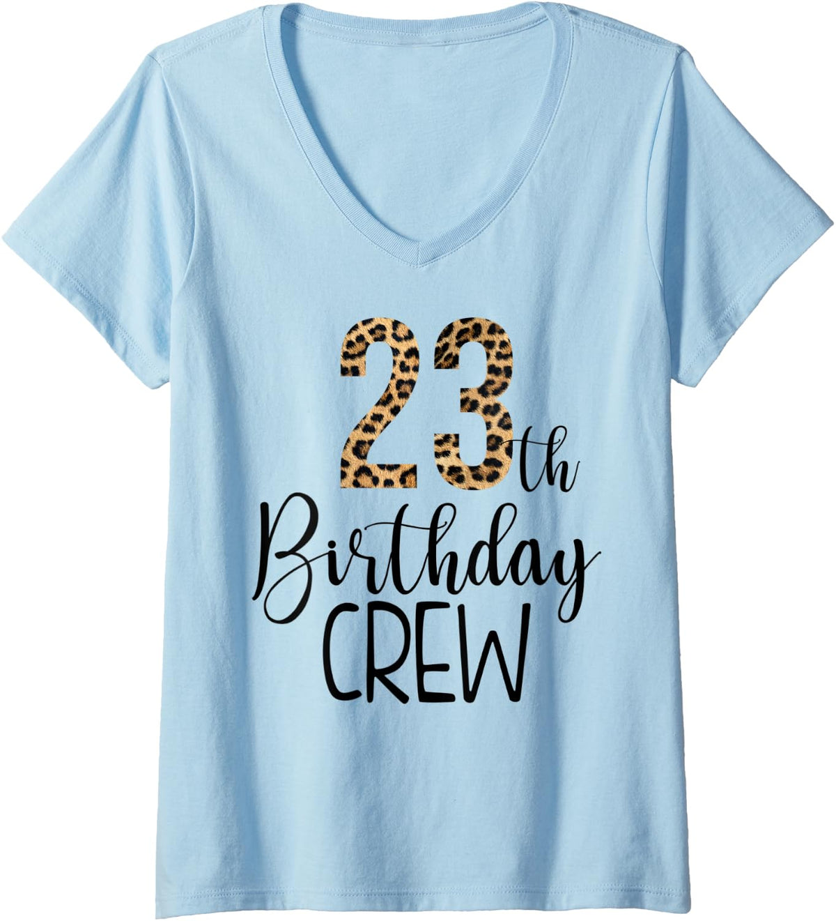 Womens 23 Year Birthday Party Leopard Print 23rd Birthday Crew V Neck Apparel Streetwear Style US Top Pick