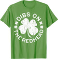 Dibs On The Redhead Shirt Men Women Funny St Patricks Day T-Shirt | US Best Seller