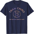 Tran Chiro - The Healthiest Place on Earth Apparel | Trending 2025 | Aesthetic Casual Look