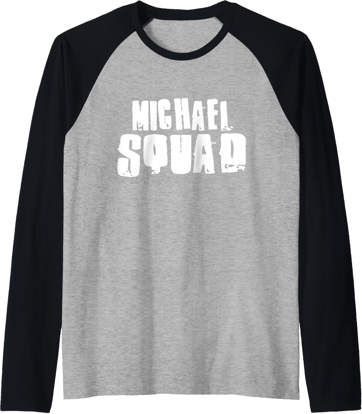 MICHAEL Squad T-Shirt Name Funny MICHAELS Raglan Baseball Tee T-Shirt | Trending 2025