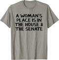 A woman's place is in the house and the senate Apparel | Premium Quality | High CTR Boost